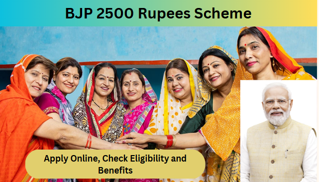 BJP 2500 Rupees Scheme